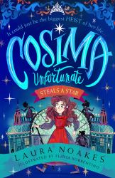 Cosima Unfortunate Steals a Star (Cosima Unfortunate, Book 1)