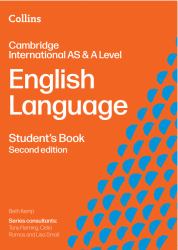 Cambridge International AS and a Level English Language Student's Book (Collins Cambridge International AS and a Level)