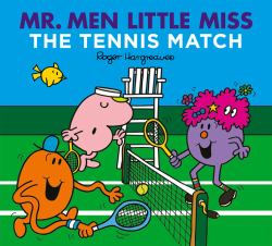 Mr. Men Little Miss the Tennis Match