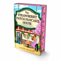The Strawberry Patch Pancake House (Deluxe Edition) (Dream Harbor, Book 4)