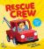 Rescue Crew