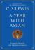 A Year with Aslan : Words of Wisdom and Reflection from the Chronicles of Narnia
