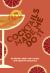 COCKTAILS MADE ME DO IT: 50 Recipe Cards for Classic and Creative Cocktails