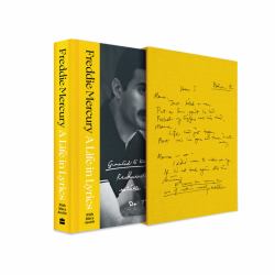 A Life in Lyrics : The Official Creative Legacy of Freddie Mercury, Based on His Unseen Personal Archives and Collections