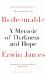 Redeemable : A Memoir of Darkness and Hope