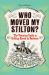 Who Moved My Stilton? : The Victorian Guide to Getting Ahead in Business Who Moved My Stilton? : The Victorian Guide to Getting Ahead in Business