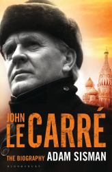 John le Carré : The Biography