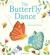The Butterfly Dance The Butterfly Dance