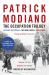 The Occupation Trilogy : La Place de l'Étoile - the Night Watch - Ring Roads