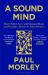 A Sound Mind : How I Fell in Love with Classical Music (and Decided to Rewrite Its Entire History)