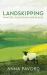 Landskipping : Painters, Ploughmen and Places