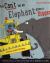 You Can't Let an Elephant Drive a Digger