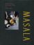 Masala : Indian Cooking for Modern Living