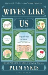 Wives Like Us : The Perfect Holiday Read
