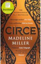 Circe : From the Women's Prize-Winning Author of the Multi-million Copy International Bestseller the Song of Achilles