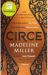 Circe : From the Women's Prize-Winning Author of the Multi-million Copy International Bestseller the Song of Achilles