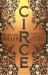 Circe : From the Women's Prize-Winning Author of the Multi-million Copy International Bestseller the Song of Achilles