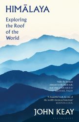 Himalaya : Exploring the Roof of the World