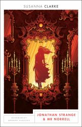 Jonathan Strange and Mr Norrell : Bloomsbury Modern Classics