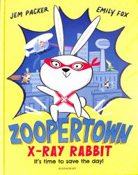 Zoopertown: X-Ray Rabbit