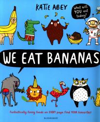 We Eat Bananas