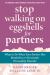 Stop Walking on Eggshells for Partners : What to Do When Your Partner Has Borderline or Narcissistic Personality Disorder