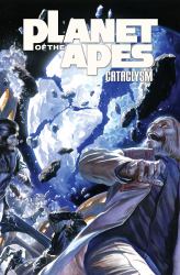 Planet of the Apes Vol. 2 : Cataclysm