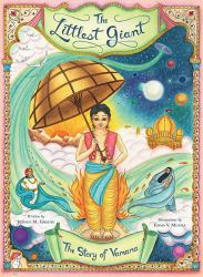 The Littlest Giant : The Story of Vamana