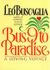 Bus 9 to Paradise : A Loving Voyage