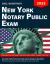 New York Notary Public Exam : Learn All the Secrets to Pass the 40 Questions of the Exam on Your First Attempt, Mastering the Subject Exam Strategies, Tips and Tricks to Highly Succeed in the Test