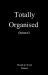 Totally Organised (honest)