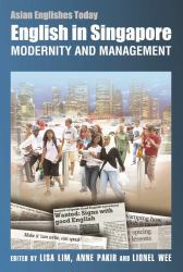 English in Singapore : Modernity and Management