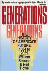 Generations : The History of America's Future, 1584 To 2069
