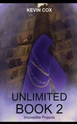 Unlimited 2 : Impossible Projects