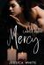 Mercy : A Dark and Steamy Small Town Romance (Large Print)