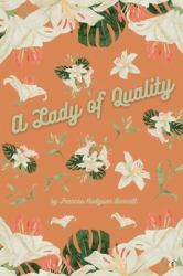 A Lady of Quality