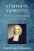 A Faithful Narrative of the Surprising Work of God : In the Conversion of Many Hundred Souls in Northampton, of New-England