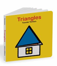 Triangles : An Interactive Shapes Book for the Youngest Readers