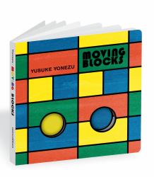 Moving Blocks : An Interactive Colors and Shapes Book