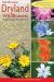 Northwest Dryland Wildflowers : Of the Sagebrush and Ponderosa