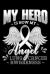 My Hero Is Now My Angel Lung Cancer Awareness : Carcinoma Notebook to Write in, 6x9, Lined, 120 Pages Journal