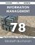 Information Management 78 Success Secrets - 78 Most Asked Questions on Information Management - What You Need to Know