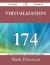 Virtualization 174 Success Secrets - 174 Most Asked Questions on Virtualization - What You Need to Know