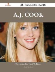 A. J. Cook 33 Success Facts - Everything You Need to Know about A. J. Cook