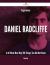 Experience Daniel Radcliffe in a Whole New Way - 168 Things You Did Not Know Experience Daniel Radcliffe in a Whole New Way - 168 Things You Did Not Know