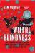 Wilful Blindness : How a Network of Narcos, Tycoons and Chinese Communist Party Agents Infiltrated the West