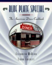 Blue Plate Special : The American Diner Cookbook