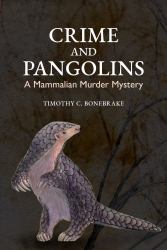 Crime and Pangolins : A Mammalian Murder Mystery