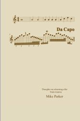 Da Capo : Thoughts on Relearning after Brain Trauma