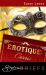 Erotique: Carrie (Mills & Boon Spice) Erotique: Carrie (Mills & Boon Spice)